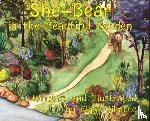 Gillette, Ellen - She-Bear in the Beautiful Garden