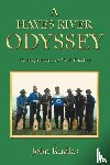 Kudlas, John - A HAYES RIVER ODYSSEY