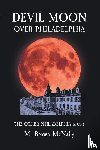 McNally, M Brown - Devil Moon Over Philadelphia