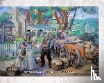 Keenan, Catherine Kirkbride - Clay: Homer and Shakespeare Start a Pottery