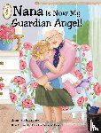 Calvanese, Joan - Nana is now my Guardian Angel!
