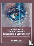  - Applications of Optical Coherence Tomography in Ophthalmology