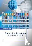  - Biochemical Techniques: Theory and Practice