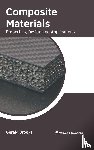  - Composite Materials: Properties, Design and Applications