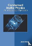  - Condensed Matter Physics: An Integrated Approach