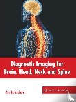  - Diagnostic Imaging for Brain, Head, Neck and Spine