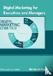  - Digital Marketing for Executives and Managers