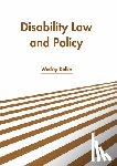  - Disability Law and Policy