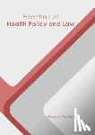  - Essentials of Health Policy and Law