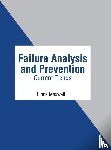  - Failure Analysis and Prevention: Current Trends