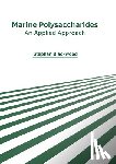  - Marine Polysaccharides: An Applied Approach