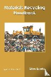  - Materials Recycling Handbook