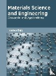 - Materials Science and Engineering: Concepts and Applications