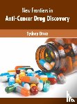  - New Frontiers in Anti-Cancer Drug Discovery