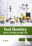Jordan, Lisa - Food Chemistry: Concepts, Technology and Applications