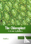 Dixon, Eldon - The Chloroplast: Basics and Applications