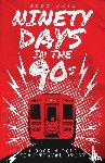 Frye, Andy - Ninety Days In The 90s