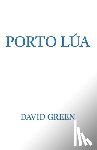 Green, David - Porto Lua