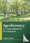  - Agroforestry: A Comprehensive Introduction