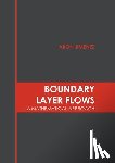  - Boundary Layer Flows: A Mathematical Approach