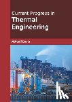  - Current Progress in Thermal Engineering