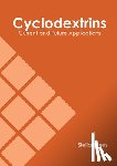  - Cyclodextrins: Current and Future Applications