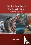  - Electric Machines for Smart Grids: Theories and Applications