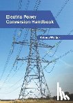  - Electric Power Conversion Handbook