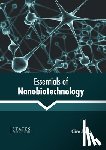 - Essentials of Nanobiotechnology