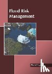  - Flood Risk Management
