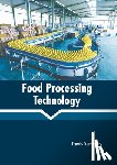 - Food Processing Technology