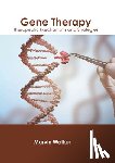  - Gene Therapy: Therapeutic Mechanisms and Strategies