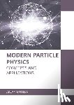  - Modern Particle Physics: Concepts and Applications