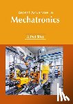  - Recent Advances in Mechatronics