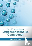 Palmer, Deacon - The Chemistry of Organophosphorus Compounds