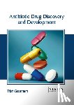 Grantham, Trish - Antibiotic Drug Discovery and Development