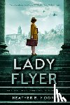 Moore, Heather B. - Lady Flyer