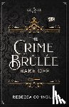 Connolly, Rebecca - The Crime Brulee Bake Off: Volume 1