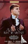 Walker, Anneka R. - The Rules of Matrimony: Volume 4