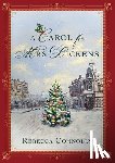 Connolly, Rebecca - A Carol for Mrs. Dickens