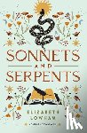 Lowham, Elizabeth - Sonnets and Serpents: Volume 2