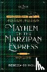 Connolly, Rebecca - Mayhem on the Marzipan Express