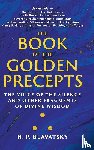 Blavatsky, H. P. - The Book of the Golden Precepts