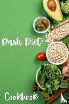 Johnson, Shanice - Dash Diet Cookbook
