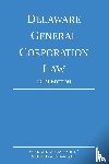 Michigan Legal Publishing Ltd - Delaware General Corporation Law; 2019 Edition