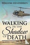 Henderson, William (University of Minnesota Duluth USA) - Walking in the Shadow of Death