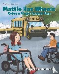 Outlaw, Meena Dhanjal - Mattie Has Wheels Rides a Special School Bus
