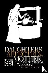 Lewis, Kaye M - Daughters Affected by Their Mother Issue
