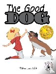 Mills, Walker Jean - The Good Dog