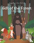 McBride, Jacqueline Lavon - Gift of the Forest